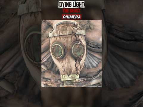 All Chimera Bosses in Dying Light: The Beast