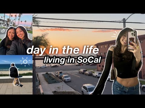 Day In The Life Living in SoCal