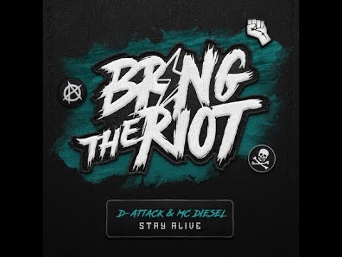 D-Attack Ft.  Mc Diesel - Stay Alive (Extended Mix)