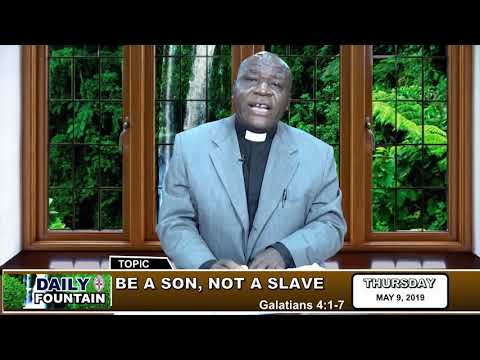 DAILY FOUNTAIN OF MAY 9, 2019-  REV'D CANON EBERE DAVID ANYANWU, JP