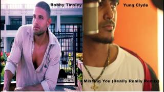 Missing You | Remix | Yung Clyde ft. Bobby Tinsley | Love Rap