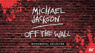 Michael Jackson – Off The Wall (Nick* Deluxe Disco Instrumental)