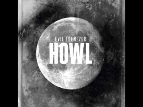 Evil Ebenezer - Moonshine (Howl)