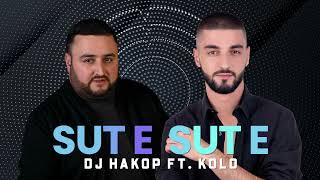 DJ Hakop ft. KOLO - Sut e Sut e (2022)