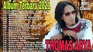 Download lagu Thomas Arya Full Album Terbaru 2020 2021 | Kehadiran Cinta | Berbeza Kasta | Satu Hati Sampai Mati mp3