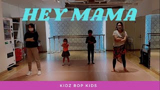 Hey Mama by Kidz Bop Kids | Parent &amp; Child Dance Class | Angel’s Dance Class | Honeyanjhel