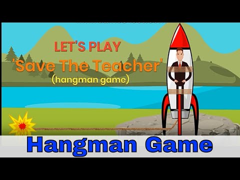 Hangman Game | Save The Teacher | English Classroom Games