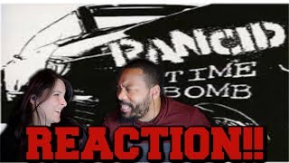 Rancid - Time Bomb Reaction!!!