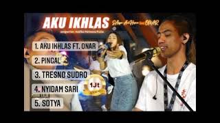 Download lagu SASYA ARKHISNA FT ONAR MAHALAJU MUSIK AKU IKHLAS V... mp3