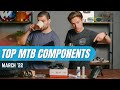 Best of the Month! MTB Components (Ep. 3.22)