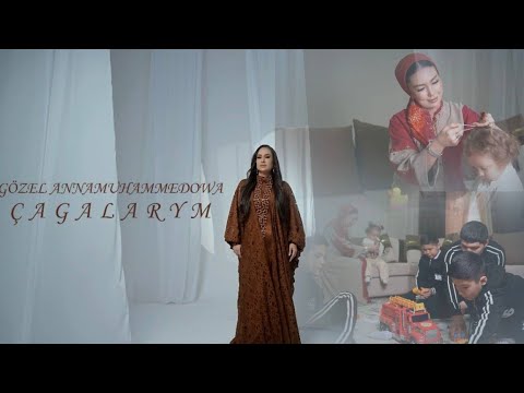 Gozel Annamuhammedowa ÇAGALARYM (Official video) NEW#2026