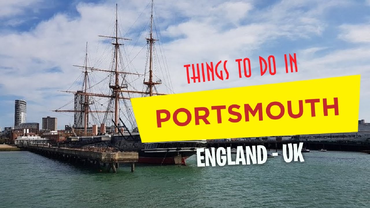 PORTSMOUTH - ENGLAND (UK) - Best Things to do