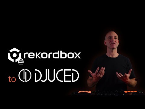 RekordBox XML to DJUCED