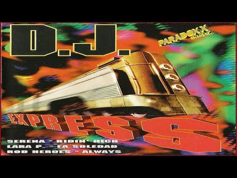 D.J. Express (1995) [Paradoxx Music - CD, Compilation] (MAICON NIGHTS DJ)