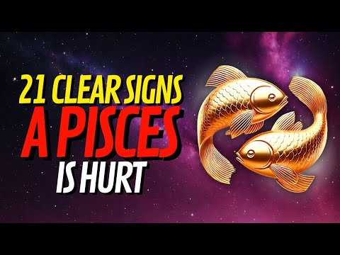 HOW DO PISCES ACT WHEN THEY'RE HURT? 🐟 WHAT HURTS A PISCES? 21 CLEAR SIGNS A PISCES IS HURT