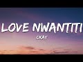 CKay - Love Nwantiti (Ah Ah Ah) (Lyrics) CKay - Love Nwantiti (Ah Ah Ah) (Lyrics)