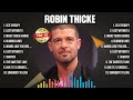 Robin Thicke Top Of The Music Hits 2024 Most Popular Hits Playlist