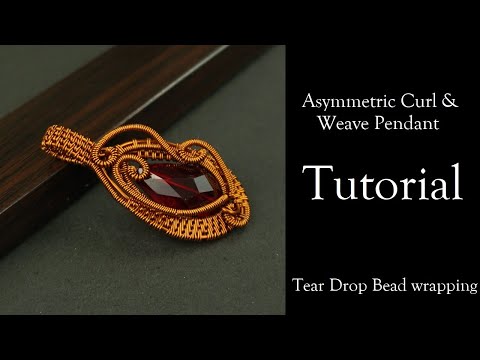 Wire wrapped Asymmetric Curl & Weave pendant Tutorial,  How to make wrap Tear Drop gemstone