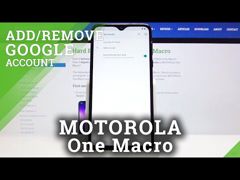 How to Manage Google Accounts in MOTOROLA One Macro – Add and Remove Google Account