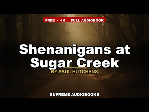 Shenanigans at Sugar Creek by Paul Hutchens — free full audiobook