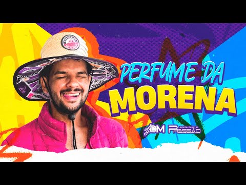 Perfume da Morena - Dj Dm  〡Cd 2k25 2.0