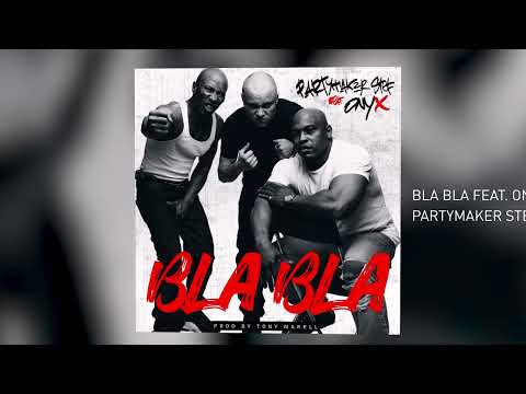 Partymaker Stef Feat. Onyx - Bla Bla (Official Audio)