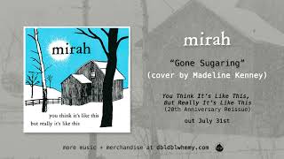 Madeline Kenney - Gone Sugaring (Official Audio)