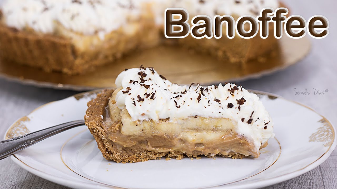 Banoffee Pie: Banana and Dulce de Leche Pie | Sandra Dias Recipe