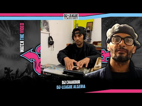DJ-LEAGUE.NET | DJ Chakour (DZA)