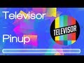 Televisor - Pinup (Music Visualisation) 