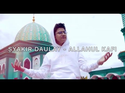 VIRAALL!!! ALLAHUL KAFI - SYAKIR DAULAY