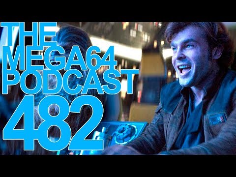MEGA64 PODCAST 482 - SOLO WE CAN'T HEAR YOU