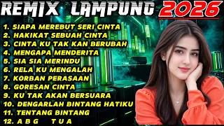 Download lagu KUMPULAN LAGU REMIX LAMPUNG ALBUM 2026 - LAGU VIRAL DAN BANYAK DI CARI - FULL BASS AUDIO JOS JIS mp3