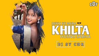 Download lagu Dekh Ke Mera Khilta - Hindi song Nagada Dance Remix Dj Sy Niwas CDR mp3