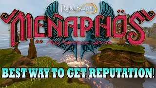 Menaphos Reputation - Best Way To Get Menaphos Reputation - Runescape 2017