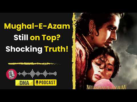 Mughal-E-Azam: India's Biggest Box Office King! ₹3650 Cr Shock! | DNA Podcast