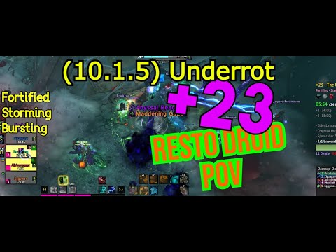 +23 Underrot Fortified: Resto Druid (Bursting, Storming)