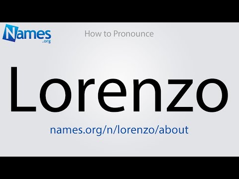 How to Pronounce Lorenzo