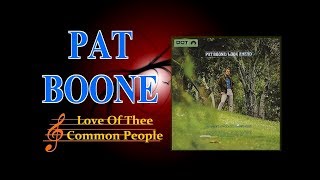 Pat Boone  - You Ain&#39;t Better Than Me