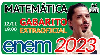 🔴 [ENEM 2023] Matemática - Gabarito Extraoficial