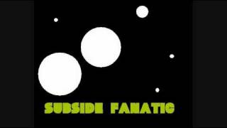 Subside Fanatic - Great Vibrations