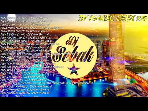 Dj Sébak Le best ouf  #Megamix 2h #MIX BY MAGIC DRIX 974