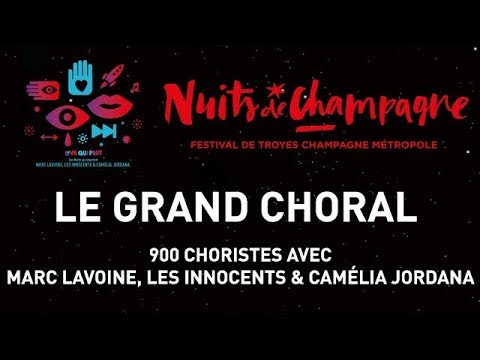 Rétrospective Grand Choral des Nuits de Champagne