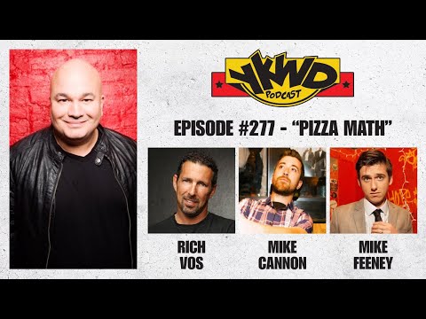 YKWD #277 - Pizza Math (Rich Vos, Mike Cannon, Mike Feeney)