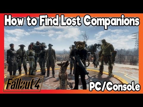 Fallout 4 - How To Find Your Lost Companions (Console/PC)