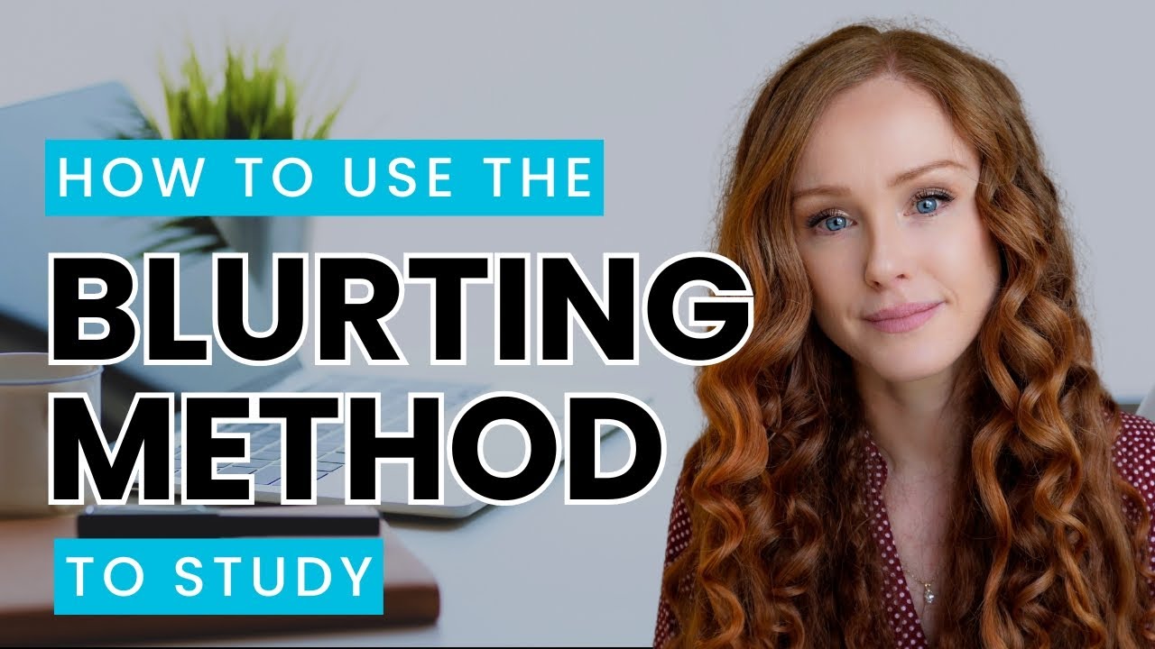 How to Use the Blurting Method to Study