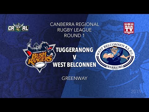 2019 Canberra Region RL - Round 1 - Tuggeranong Bushrangers v West Belconnen Warriors