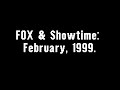 FOX Showtime February 1999 Commercial Break