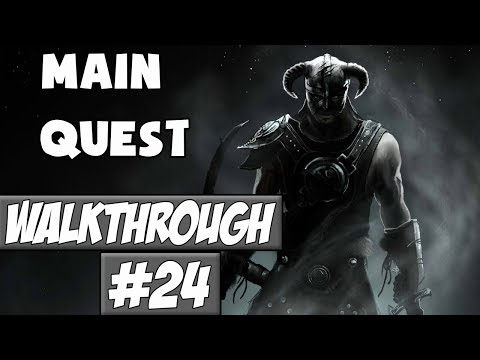 Skyrim: Main Quest - Walkthrough Ep.24 w/Angel - Call You To A Truce Meeting!