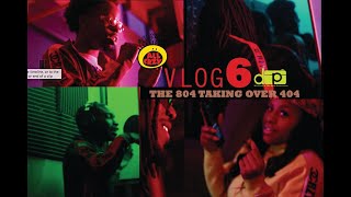 VLOG 6 - 804 TAKING OVER THE 404